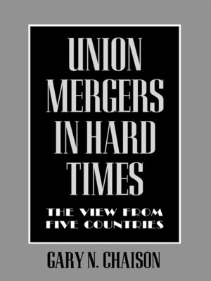 cover image of Union Mergers in Hard Times
